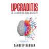 Upgraditis: An antidote for herd mentality