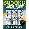 Sudoku Large Print 101 Puzzles Easy to Hard: One Puzzle Per Page - Easy, Medium, and Hard Large Print Puzzle Book For Adults