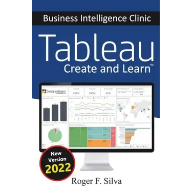 Tableau - Business Intelligence Clinic: Create and Learn
