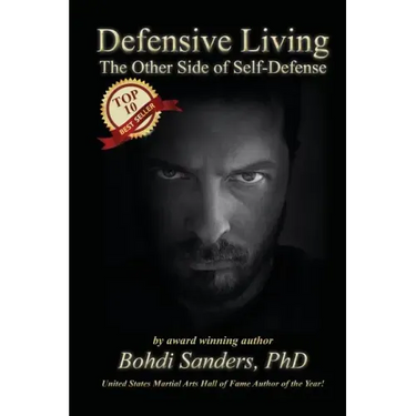 Defensive Living: The Other Side of Self-Defense