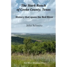 The Stark Ranch of Cooke County, Texas: History that Spans the Red River