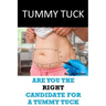 Tummy Tuck: Are You The Right Candidate For A Tummy Tuck