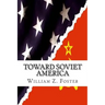 Toward Soviet America