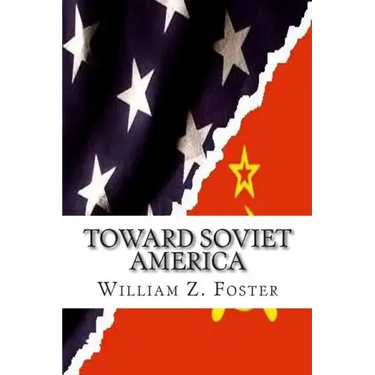 Toward Soviet America
