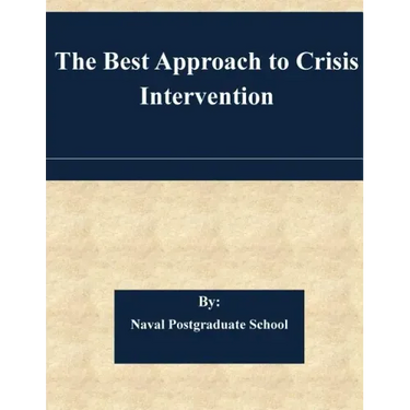 The Best Approach to Crisis Intervention