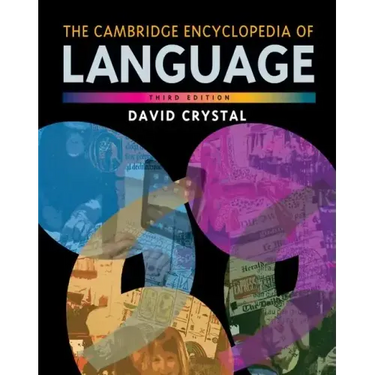 The Cambridge Encyclopedia of Language