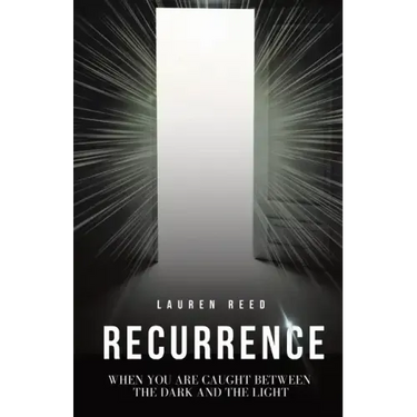 Recurrence: When You Are Caught Between The Dark And The Light