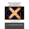 The Campaigns Of Walker's Texas Division: By A Private Soldier