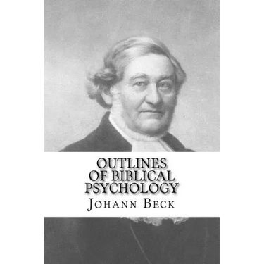 Outlines of Biblical Psychology