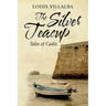 The Silver Teacup: Tales of Cadiz