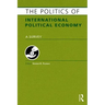 The Politics of International Political Economy