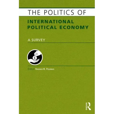The Politics of International Political Economy