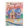 The House That Ran Away