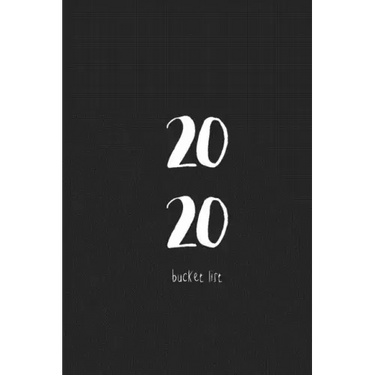 2020 Bucket List: Make the Year Count