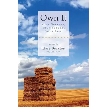 Own It: Your Success, Your Future, Your Life