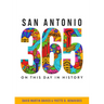 San Antonio 365: On This Day in History