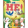 It's OK to be Me!