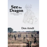 See the Dragon