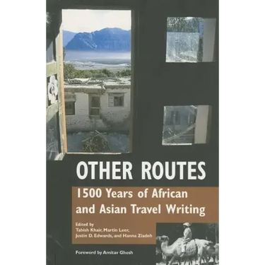 Other Routes: 1500 Years of African and Asian Travel Writing