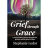 Grief through Grace
