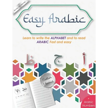 Easy Arabic - learn to write the Alphabet and to read Arabic fast and easy: arabic calligraphy - for kids and adults
