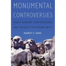 Monumental Controversies: Mount Rushmore, Four Presidents, and the Quest for National Unity