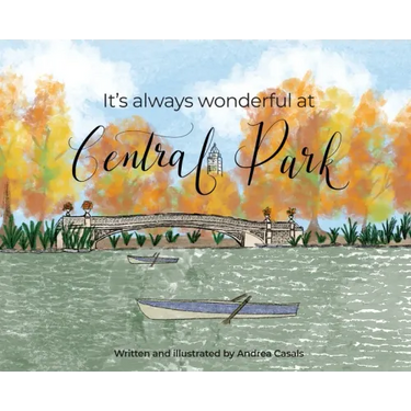 It's Always Wonderful at Central Park
