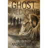Ghost Medicine