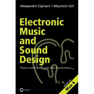 Electronic Music and Sound Design - Theory and Practice with Max and Msp - Volume 1 (Second Edition)