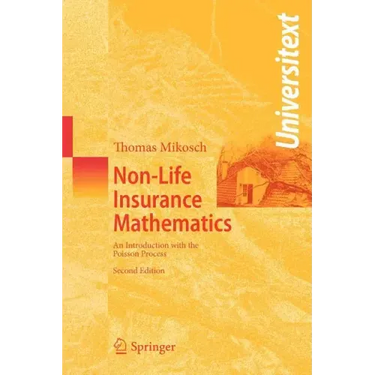 Non-Life Insurance Mathematics: An Introduction with the Poisson Process