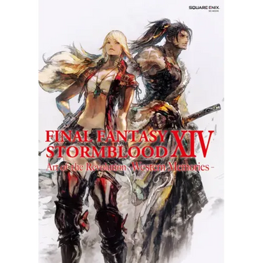 Final Fantasy XIV: Stormblood -- The Art of the Revolution -Western Memories-