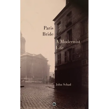 Paris Bride: A Modernist Life