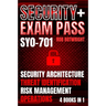 Security+ Exam Pass: Security Architecture, Threat Identification, Risk Management, Operations