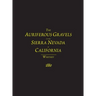 The Auriferous Gravels of the Sierra Nevada of California