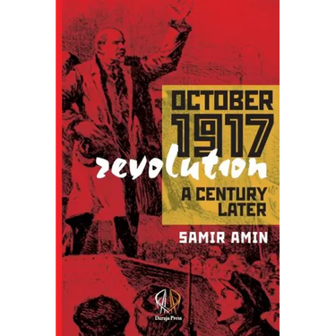 October 1917 Revolution: A Century Later