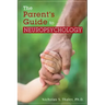 The Parent's Guide to Neuropsychology