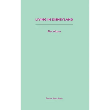 Living in Disneyland