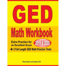 GED Math Workbook 2019 & 2020: Extra Practice for an Excellent Score + 2 Full Length GED Math Practice Tests