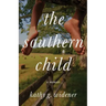 The Southern Child: A Memoir