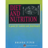 Diet and Nutrition: A Guide for Students and Practitioners
