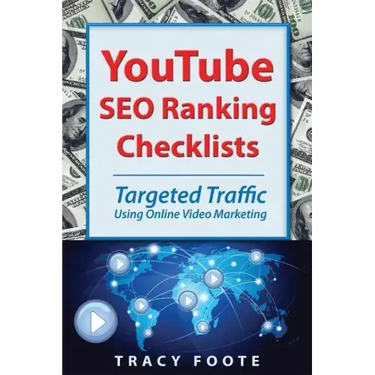 Youtube Seo Ranking Checklists: Targeted Traffic Using Online Video Marketing