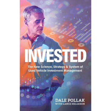 Invested: The New Science, Strategy & System of Used Vehicle Investment Management