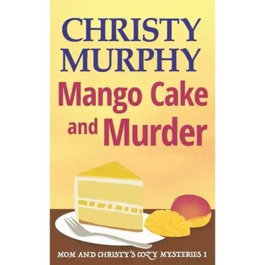 Mango Cake and Murder