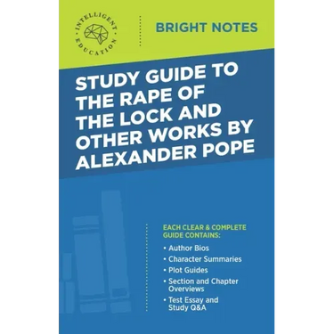 Study Guide to the Rape of the Lock and Other Works by Alexander Pope