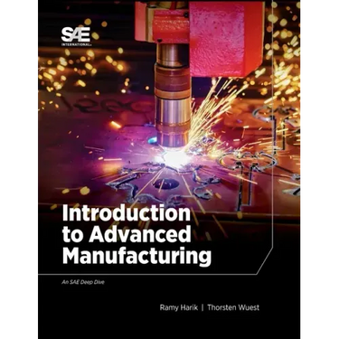 Introduction to Advanced Manufacturing