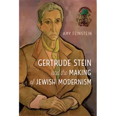 Gertrude Stein and the Making of Jewish Modernism