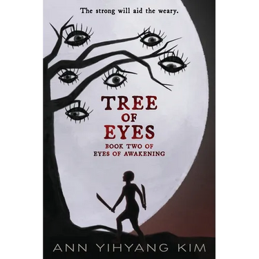 Tree of Eyes: Book Two of Eyes of Awakening