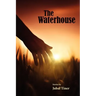 The Waterhouse