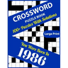 Crossword Puzzle Book: You Were Born In 1986: Large Print Crossword Puzzles For Adults And Seniors With 100+ Puzzles And Solutions For Those