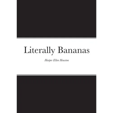 Literally Bananas